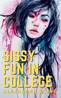   Sissy Fun In College
