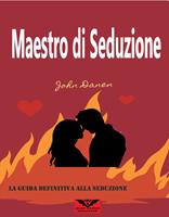   Maestro di Seduzione