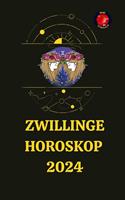   Zwillinge Horoskop 2024