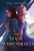   The Magic Surrendered