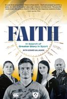   Faith: In Search of Greater Glory in Sport