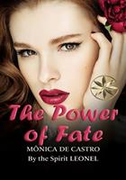   The Power of Fate