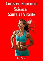   Corps en Harmonie: Science, Santé et Vitalité