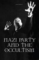   Nazi Party and the Occultism