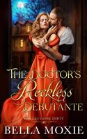   The Doctor's Reckless Debutante