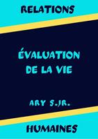   Relations Humaines Évaluation de la Vie