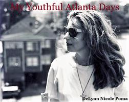   My Youthful Atlanta Days