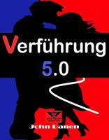   Verführung 5.0