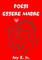   Poesie Essere Madre