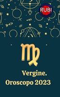   Vergine Oroscopo 2023