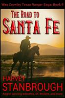   The Road to Santa Fe