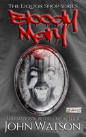   Bloody Mary