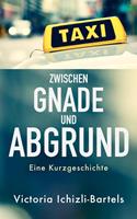   Zwischen Gnade und Abgrund