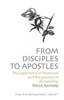   From Disciples to Apostles