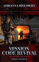   Mission Code Revival; Death Bringer Book II