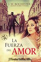   La Fuerza del Amor
