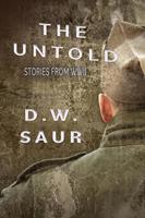   The Untold: Stories from WWII