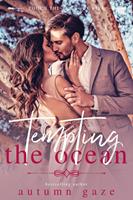   Tempting the Ocean