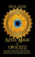   Aztec Magic of Opochtli