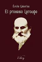   El proceso Lerouge