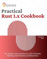   Practical Rust 1.x Cookbook