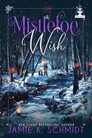   A Mistletoe Wish