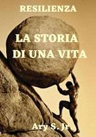   La Storia di una Vita