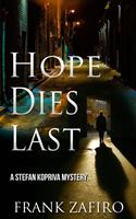   Hope Dies Last