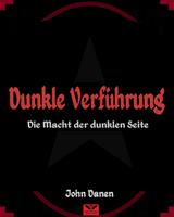   Dunkle Verführung