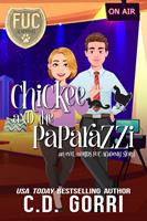   Chickee and the Paparazzi