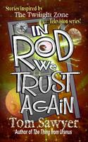   In Rod We Trust Again