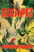   Escape!