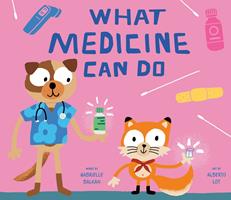   What Medicine Can Do