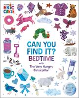 Can You Find It? Bedtime with The Very Hungry Caterpillar