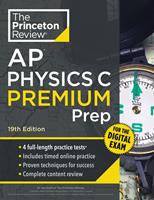  Princeton Review AP Physics C Premium Prep, 19th Edition