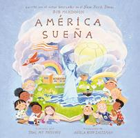   Am&eacute;rica sue&ntilde;a (America's Dreaming Spanish Edition)