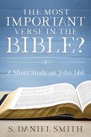   The Most Important Verse in the Bible?
