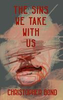   The Sins We Take With Us