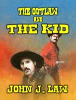   The Outlaw & The Kid