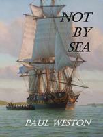   Not by Sea