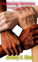   Harboring Harmony: Navigating Through Love, Freedom, and Moral Rediscovery