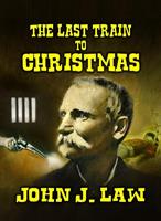   The Last Train to Christmas
