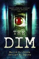   The Dim