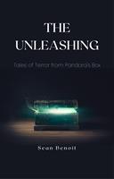   The Unleashing: Tales of Terror from Pandora's Box