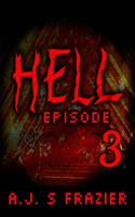   Hell: Episode 3