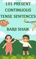   101 Present Continuous Tense Sentences
