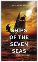   Ships of the Seven Seas