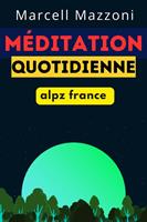 Méditation Quotidienne : Conseils Pour Une Vie Bien Remplie