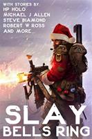   Slay Bells Ring
