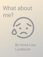   What About Me?